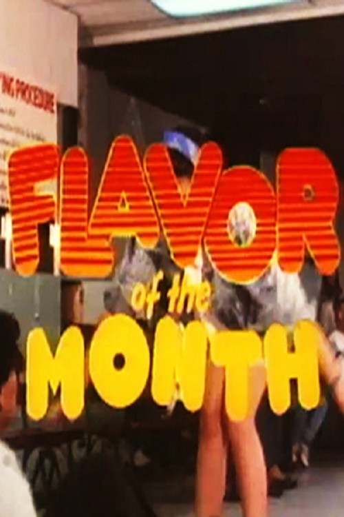 Movie poster for Flavor of the Month (1990)