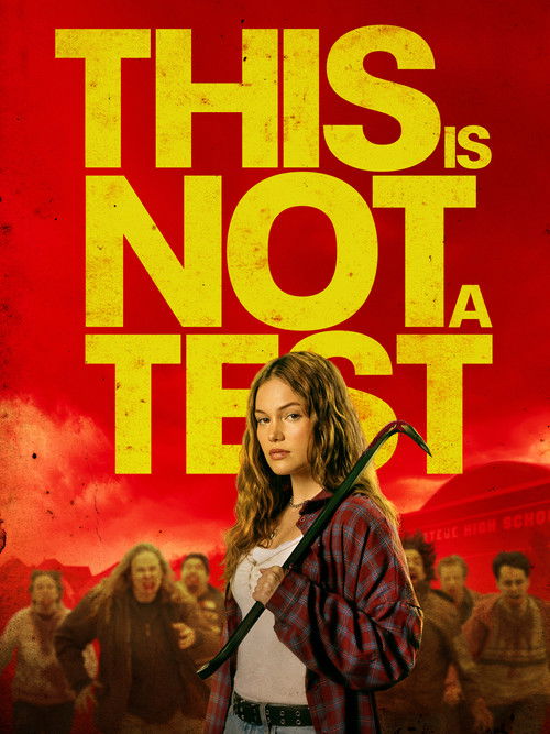 Movie poster for This Is Not a Test (2025)