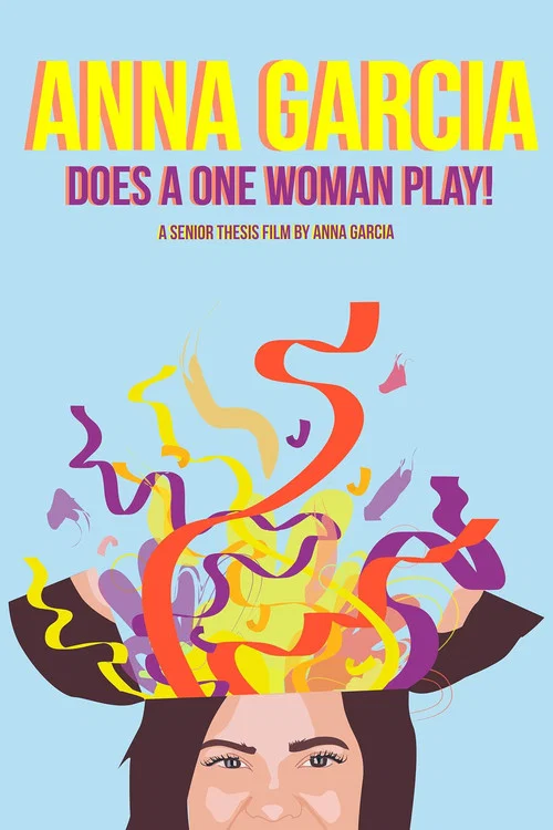 Movie poster for Anna Garcia Does a One Woman Play (2017)