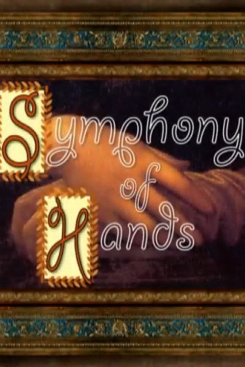 Movie poster for Symphony of Hands (2007)