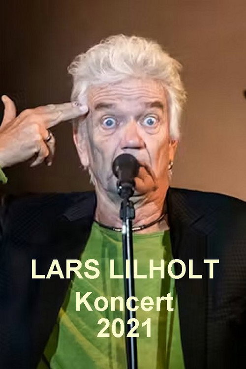 Movie poster for Lars Lilholt-koncert 2021 (2021)