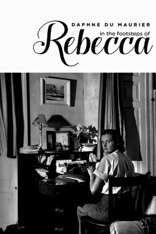 Movie poster for Daphne du Maurier: In Rebecca's Footsteps (2017)