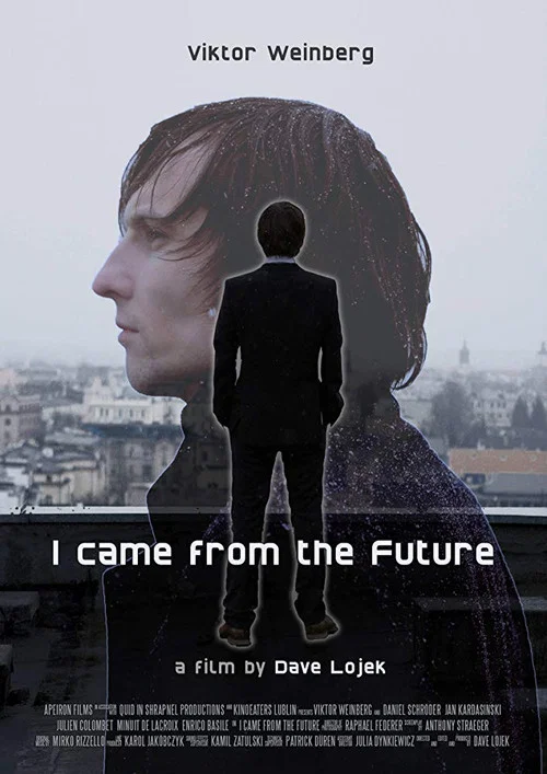 Movie poster for I Came From The Future (2018)