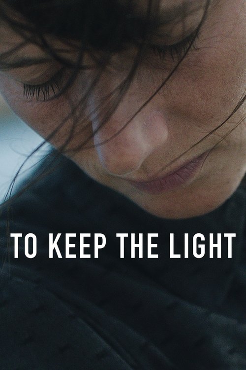 Movie poster for To Keep the Light (2016)