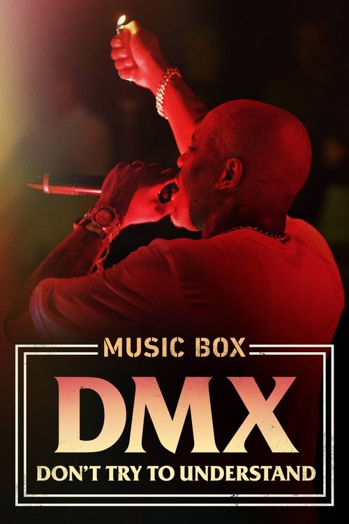 Movie poster for DMX: Don't Try to Understand (2021)