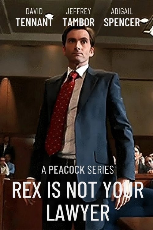 Rex Is Not Your Lawyer poster
