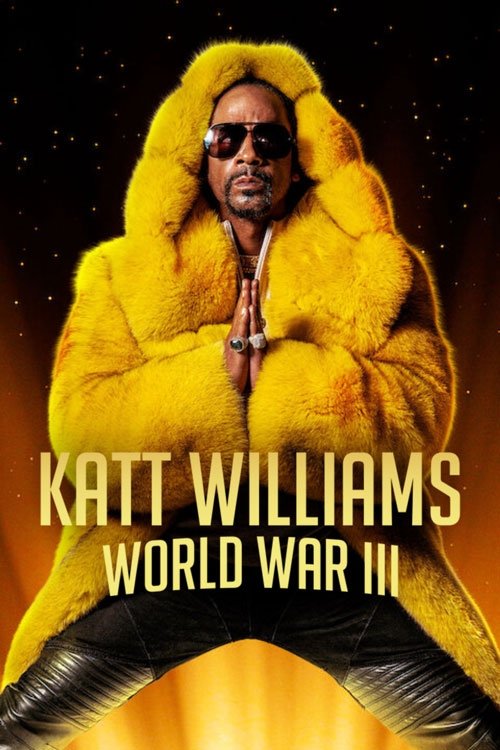 Movie poster for Katt Williams: World War III (2022)