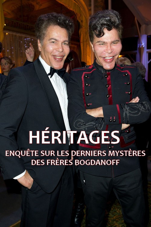 Movie poster for Héritages : Enquête sur les derniers mystères des frères Bogdanoff (2022)