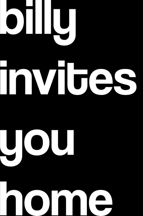 Movie poster for billy invites you home (2024)