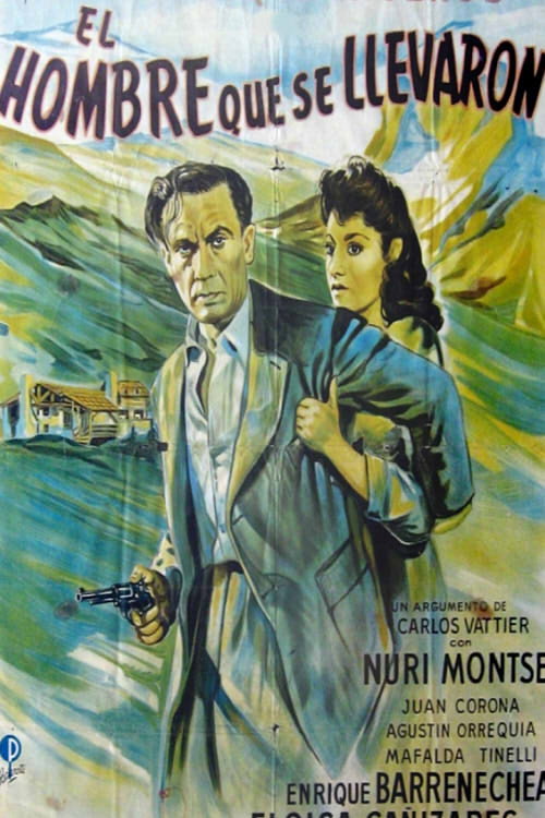 Movie poster for El hombre que se llevaron (1946)