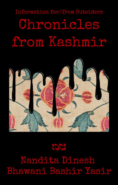 Movie poster for Information for/from Outsiders: Chronicles from Kashmir (2019)