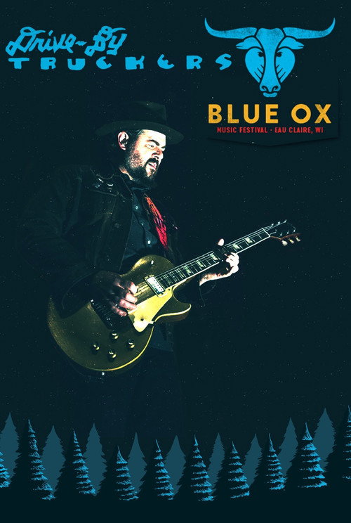 Movie poster for Drive-By Truckers: Live at Blue Ox Festival (2017)