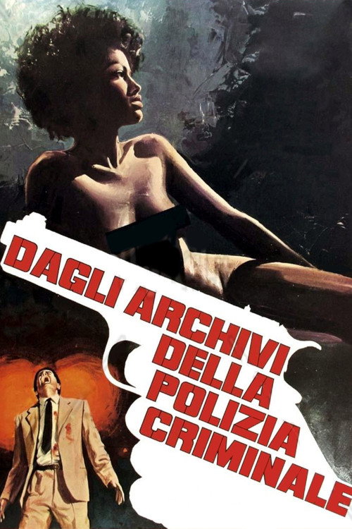 Movie poster for From the Archives of the Criminal Police (1973)
