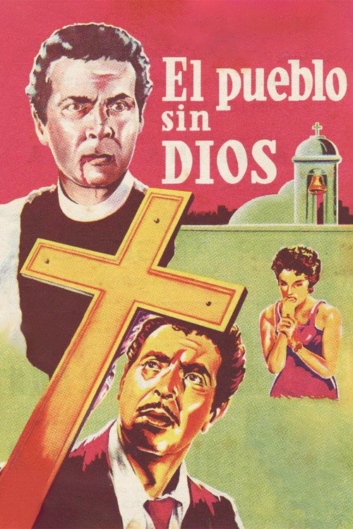 Movie poster for El pueblo sin Dios (1955)