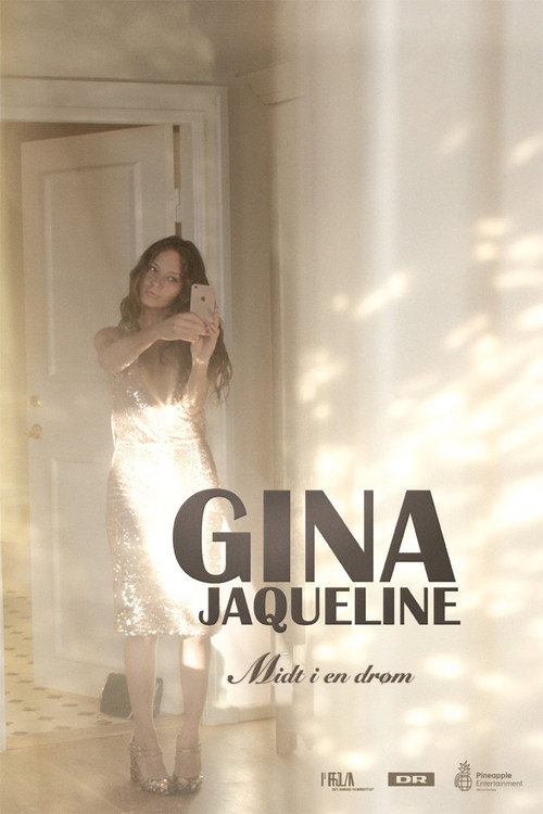 Movie poster for Gina Jaqueline - Midt i en drøm (2018)