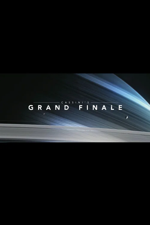Movie poster for Cassini's Grand Finale (2017)
