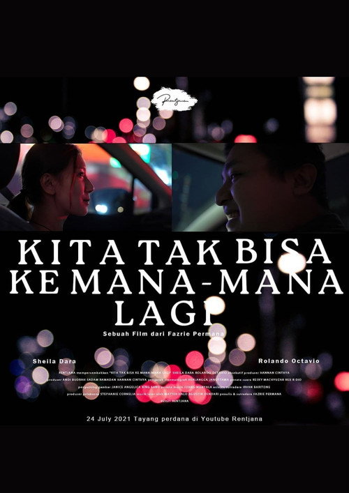Movie poster for Kita Tak Bisa Ke Mana-Mana Lagi (2021)
