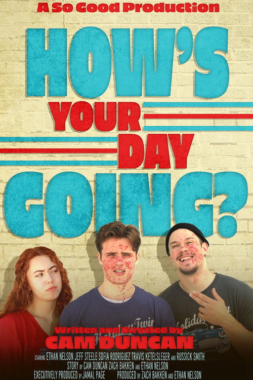 Movie poster for How's Your Day Going? (2023)