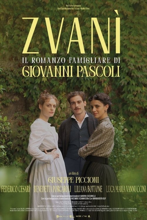 Movie poster for Zvanì - Il romanzo famigliare di Giovanni Pascoli (2025)