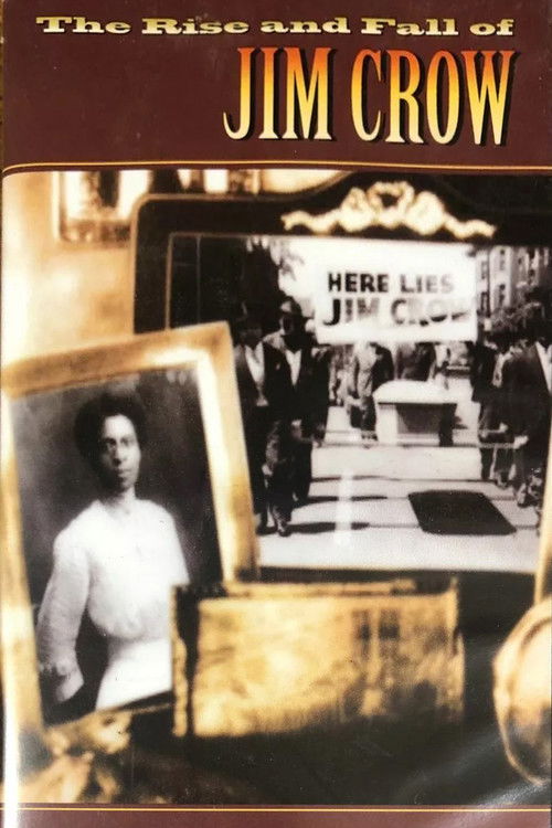 The Rise and Fall of Jim Crow poster