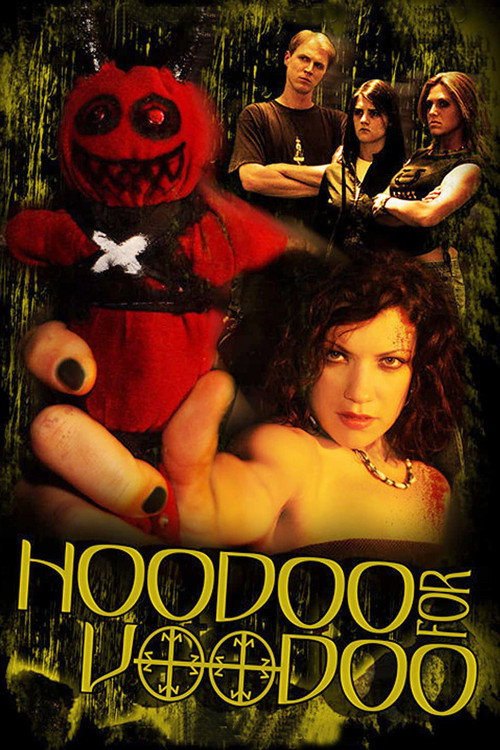 Movie poster for Hoodoo for Voodoo (2006)