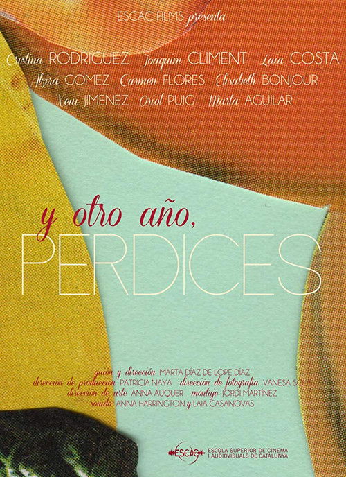 Movie poster for Y otro año, perdices (2013)