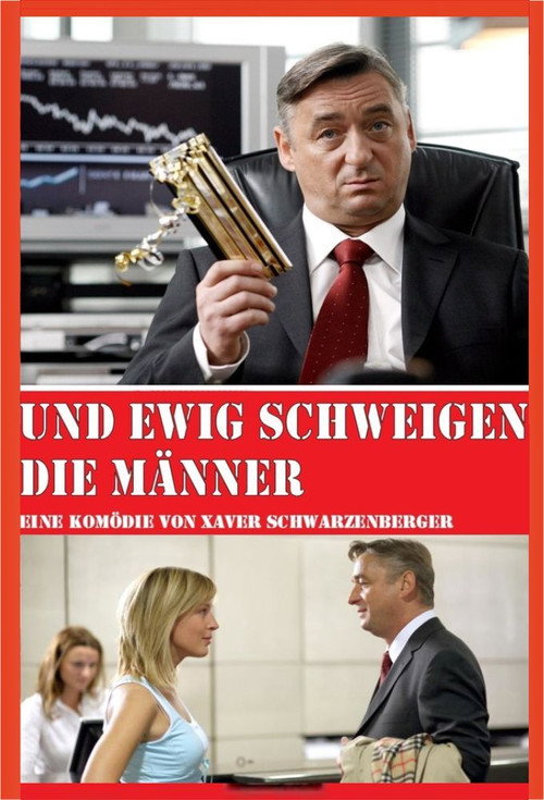 Movie poster for Und ewig schweigen die Männer (2008)