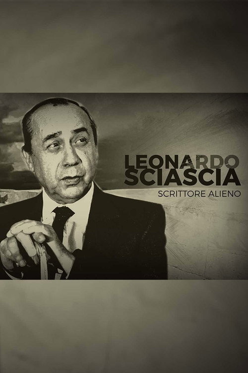 Movie poster for Leonardo Sciascia, scrittore alieno (2021)