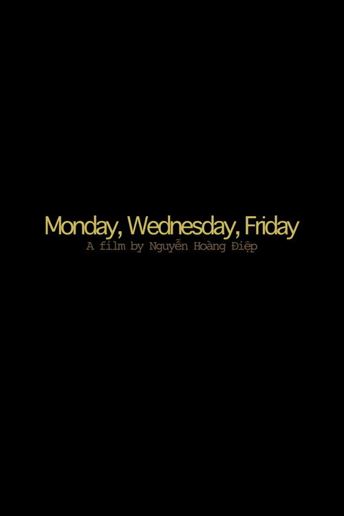 Movie poster for Monday, Wednesday, Friday (2012)