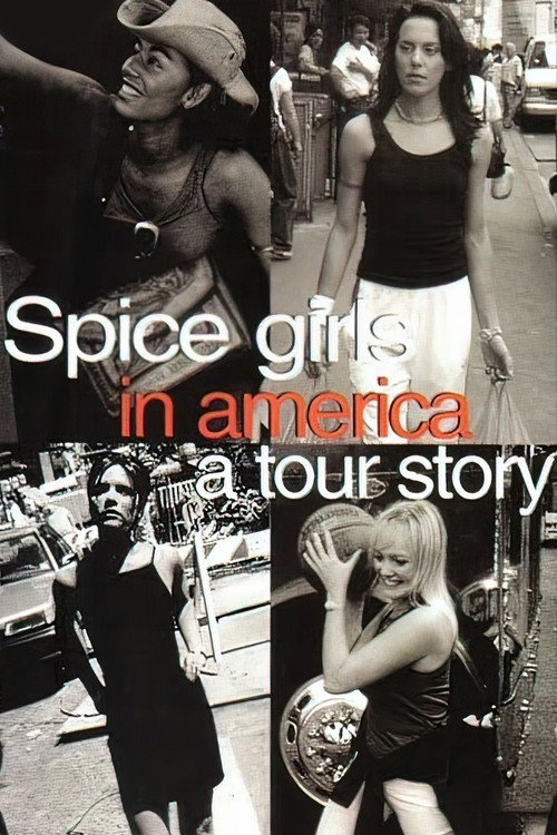 Movie poster for Spice Girls in America: A Tour Story (1998)