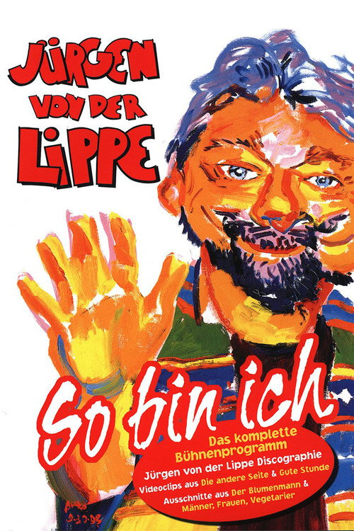 Movie poster for Jürgen von der Lippe - So bin ich (2003)