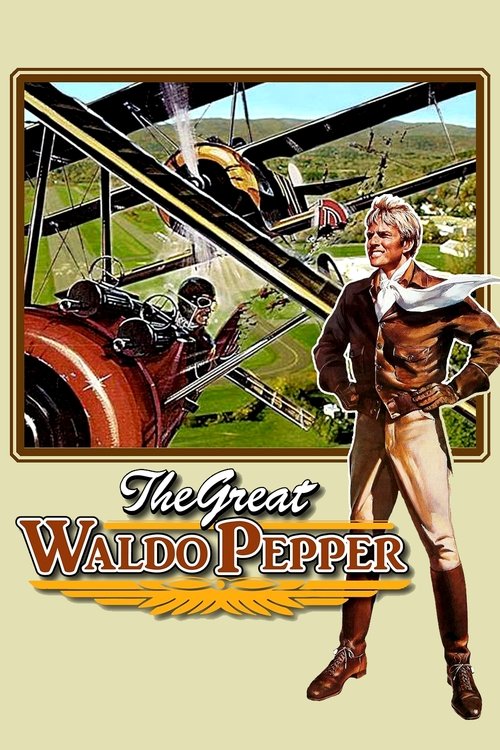 Movie poster for The Great Waldo Pepper (1975)
