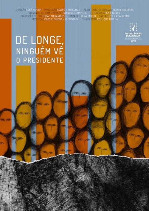 Movie poster for From afar, no one sees the president (2019)