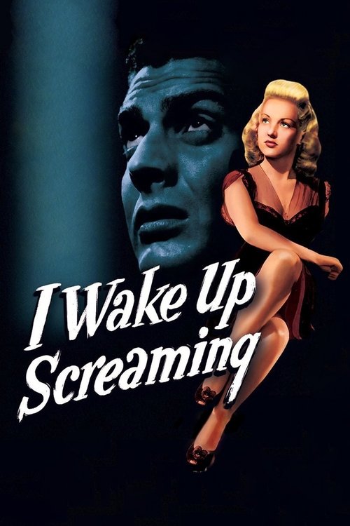 Movie poster for I Wake Up Screaming (1941)