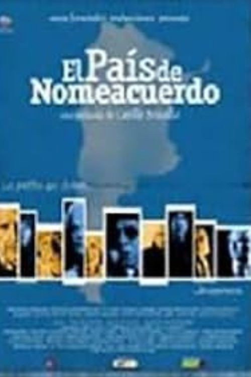 Movie poster for El país de nomeacuerdo (2005)