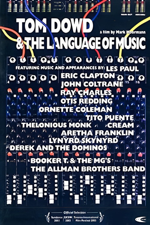 Movie poster for Tom Dowd & The Language of Music (2004)