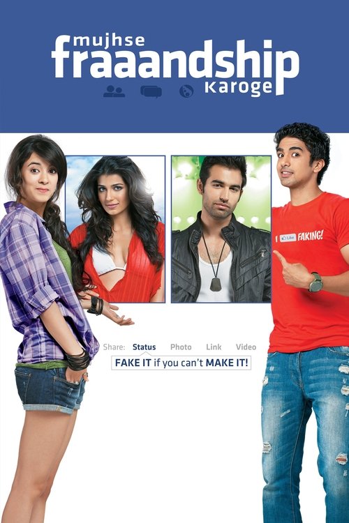 Movie poster for Mujhse Fraaandship Karoge (2011)