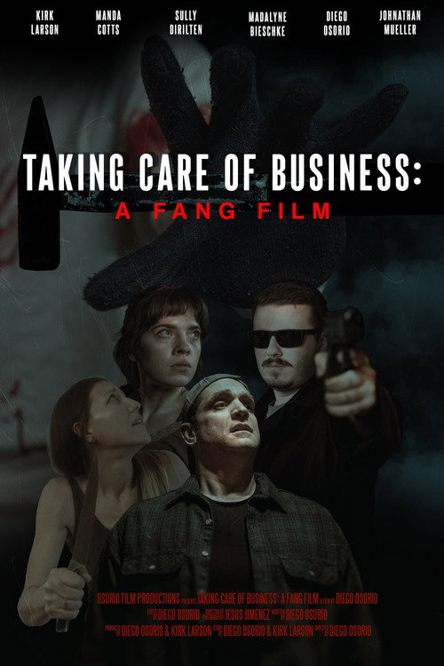 Movie poster for Taking Care of Business: A Fang Film (2025)