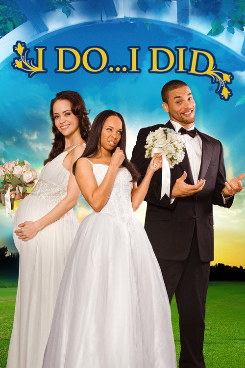 Movie poster for I Do... I Did! (2009)