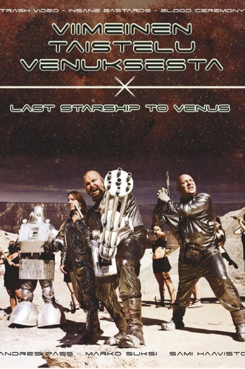 Movie poster for The Last Starship to Venus (2010)
