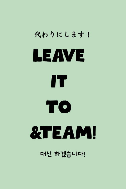 Series poster for Leave it to &TEAM (2026)