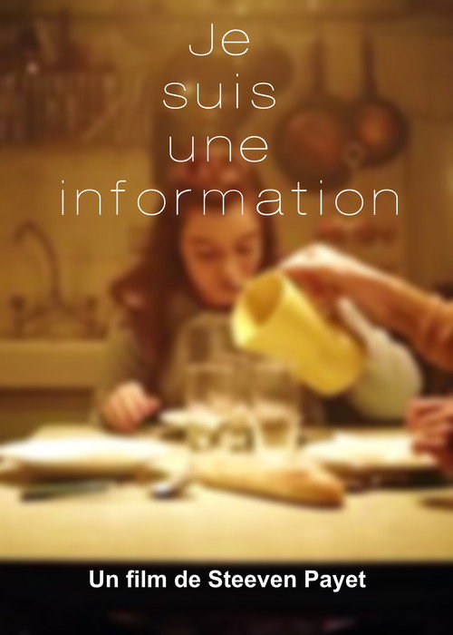 Movie poster for Je suis une information (2019)