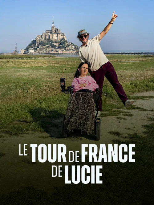 Movie poster for Le Tour de France de Lucie (2025)