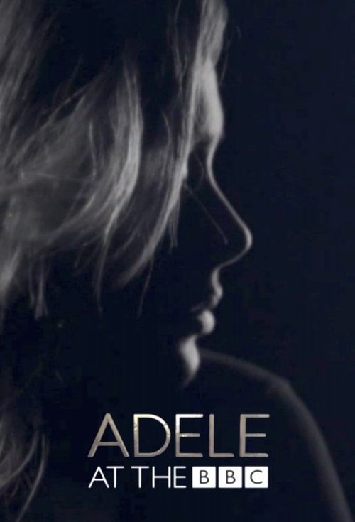 Movie poster for Adele at the BBC (2015)