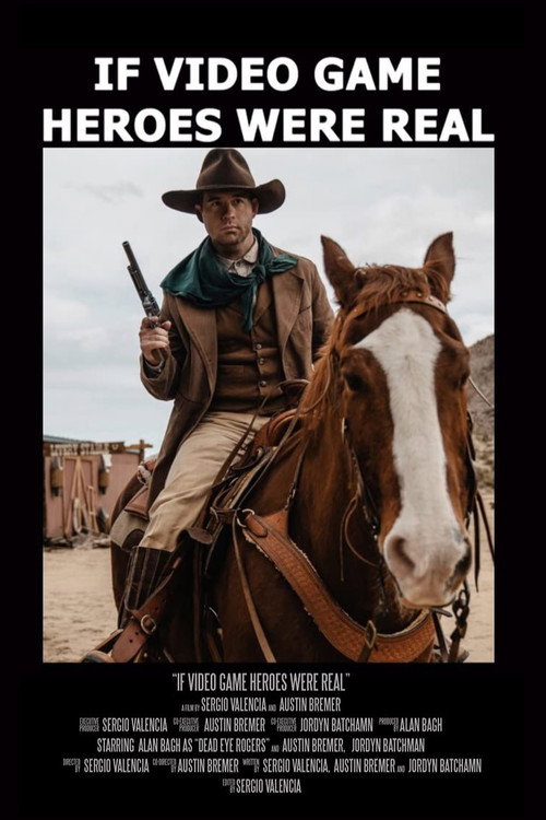 Movie poster for If Video Game Heroes Were Real (2019)