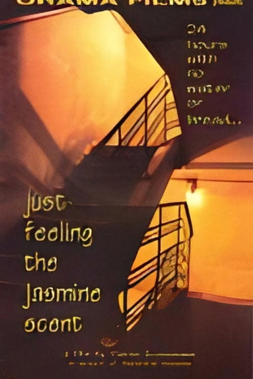 Movie poster for Just Feeling The Jasmine Scent (1994)