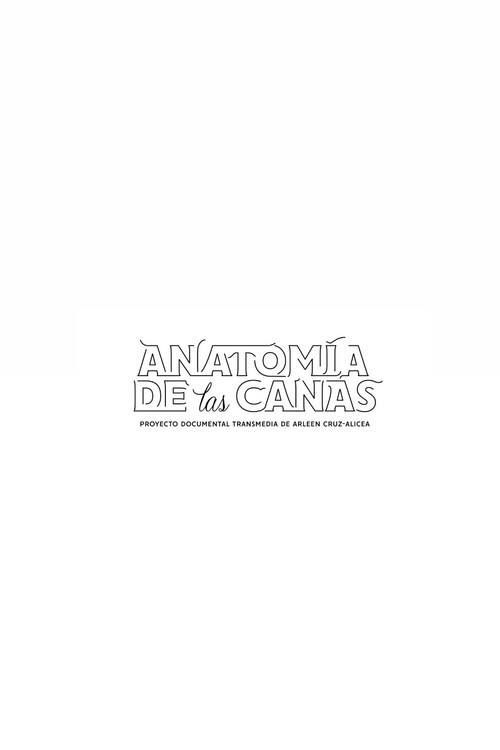 Movie poster for Anatomía de las canas