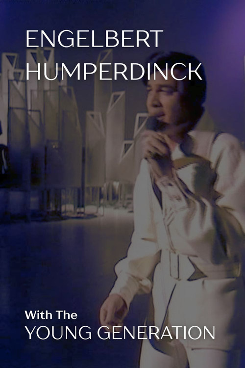 Engelbert With The Young Generation poster