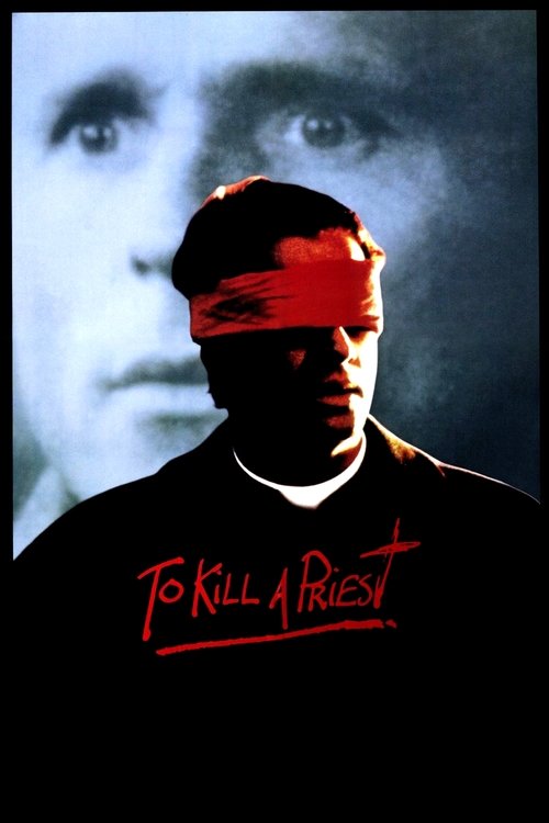 Movie poster for To Kill a Priest (1988)
