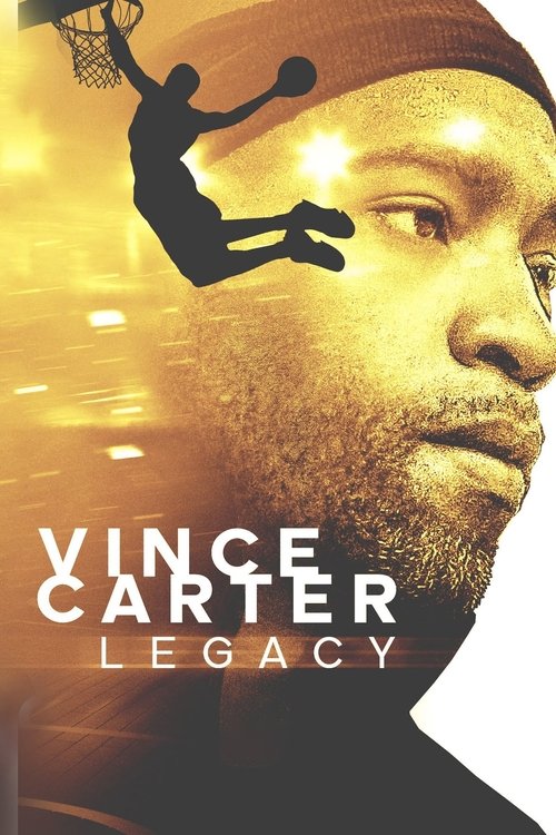 Movie poster for Vince Carter: Legacy (2021)